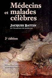 Médecins et malades célèbres