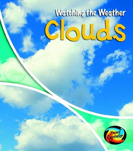 Watching the Weather: Pack A of 5 Titles (Watching the Weather) (Young Explorer: Watching the Weather) Hardcover – 25 Nov 2004