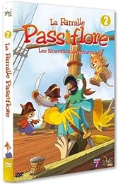 La Famille Passiflore : Les Nouvelles Aventures - Vol. 2