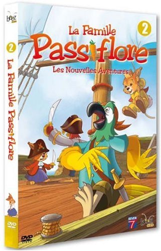 La Famille Passiflore : Les Nouvelles Aventures - Vol. 2