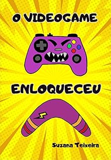 Livro O videogame enloqueceu
