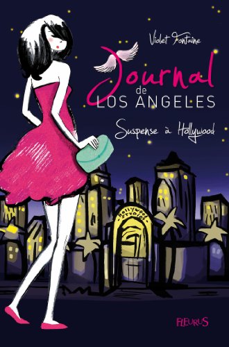 Suspense à Hollywood (Journal de Los Angeles t. 2) (French Edition) by Dorothée JOST