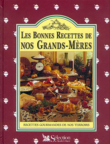 Les bonnes recettes de nos grands-mères by (Hardcover)