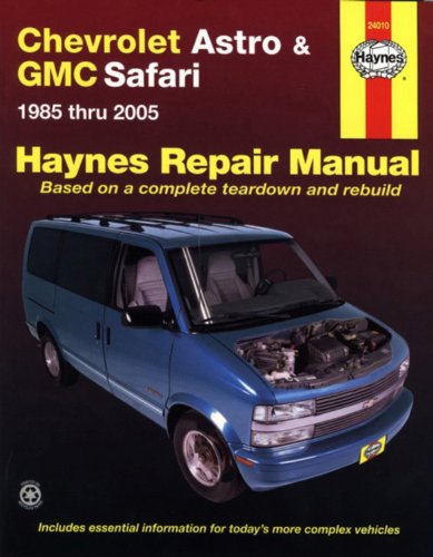 Chevrolet Astro & GMC Safari: 1985 thru 2005 (Haynes Repair Manual), by Ken Freund, Max Haynes