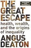 The Great Escape: Health, Wealth, and the Origins of Inequality