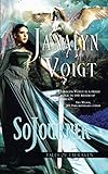 SoJourner (3) (Tales of Faeraven) by Janalyn Voigt
