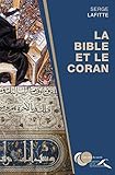 La Bible et le Coran (CLES DU SACRE) (French Edition) by 