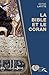 La Bible et le Coran (CLES DU SACRE) (French Edition) by 