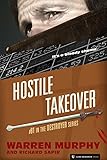 Hostile Takeover (The Destroyer Book 81)