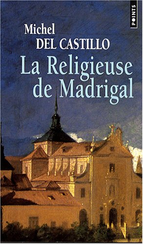 La  religieuse de Madrigal