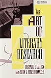 The Art of Literary Research (Fourth Edition) by 