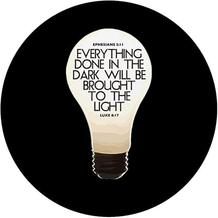 Amazon Com Everything Done In The Dark Will Be Brought To Light Bible Popsockets Grip And Stand For Phones And Tablets