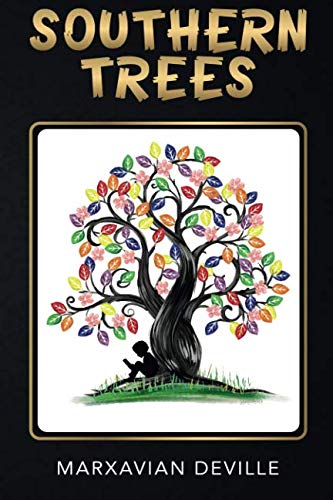 Southern Trees by Marxavian Deville