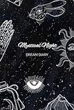Dream Diary: Mystical Night: A Dream Journal (Third Eye Crescent Moon) by Journals by Victoria