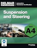 ASE Test Preparation - A4 Suspension and Steering, 5th ed. (Automobile Certification Series)