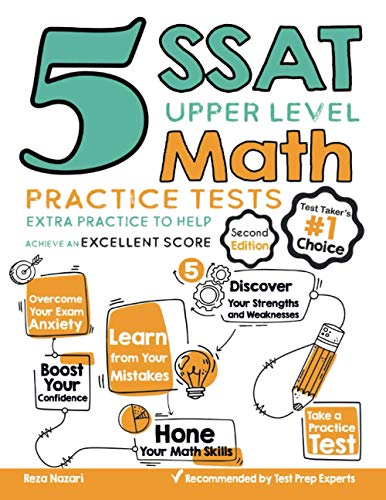 5 SSAT Upper Level Math Practice Tests: Extra Practice to Help Achieve ...