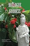 Dialogue with the Goddess: Expanded Edition (Volume 2) by Cynthia Lea Tootle, Alice Sims