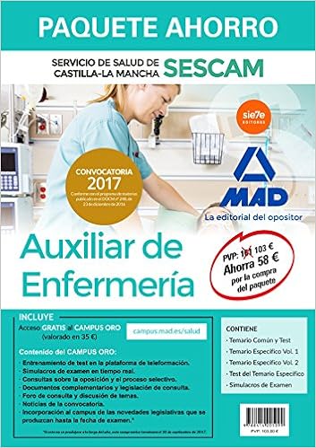 Paquete Ahorro Auxiliar De Enfermeria Del Servicio De Salud De Castilla La Mancha Sescam Ahorra 58 Incluye Temario Comun Y Test Temarios Simulacro De Examen Y Acceso Campus Oro Amazon Es