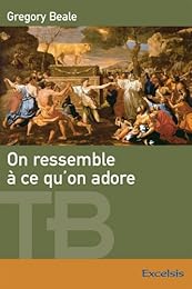 On ressemble à ce qu'on adore