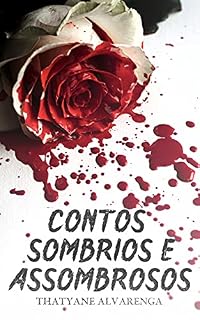 Livro Contos Sombrios & Assombrosos