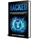 HACKED: Kali Linux and Wireless Hacking Ultimate Guide With Security and Penetration Testing Tools, Practical Step by Step Computer Hacking Book