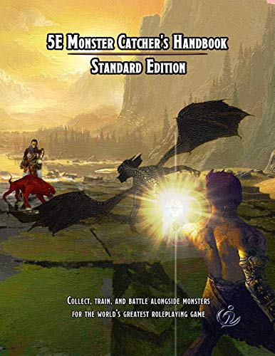 5e Monster Catcher's Handbook: Standard Edition (Heroic 5e, Volume 2 Book 1) by Christopher Brazelton