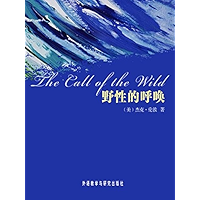 The Call of the Wild (Bridge Bilingual Classics) (English-Chinese Bilingual Edition) (Chinese Edition) book cover