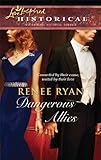 Front cover for the book Dangerous Allies by Renee Ryan