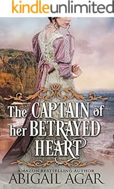 The Captain of Her Betrayed Heart: A Historical Regency Romance Book