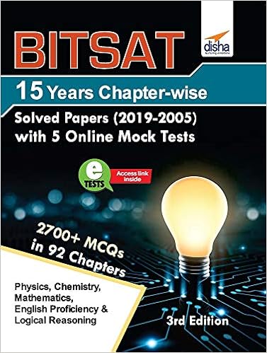 BITSAT Chapter-wise Solved Papers with Online Mock Tests