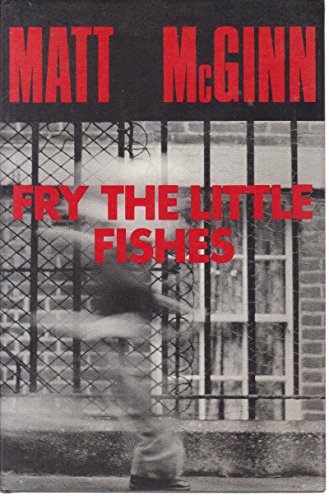 Fry the Little Fishes by Matt McGinn (8-May-1975) Hardcover