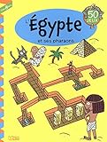 L'Egypte et ses pharaons : 50 jeux, dès 8 ans by 