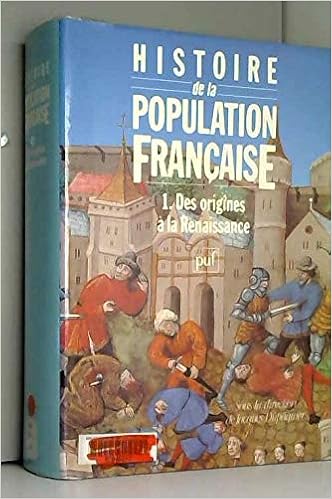 Amazon Fr Histoire De La Population Francaise Tome 1 Dupaquier Jacques Livres