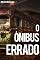 Livro O ÔNIBUS ERRADO
