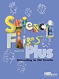 Science Fairs Plus : Reinventing an Old Favorite, Grades K-8, , 0873552199