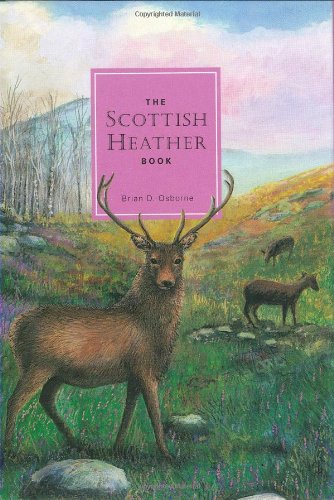 The Scottish Heather Book by Brian Osborne
