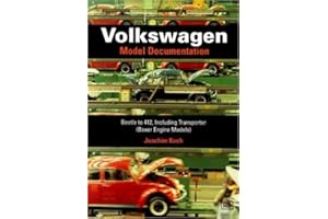 Volkswagen: Model Documentation: Beetle to 412, Including Transporter (Boxer Engine Models)