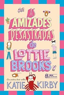Livro As amizades desastradas de Lottie Brooks – Vol. 2