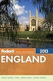 Fodor's England 2013: with the Best of Wales (Full-color Travel Guide) by 