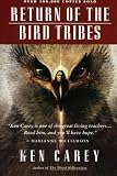 Return of the Bird Tribes by Ken Carey
