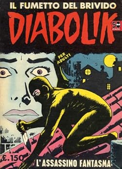 Amazon Com Diabolik 6 L Assassino Fantasma Italian Edition Ebook Angela Luciana Giussani