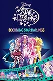 Disney Star Darlings: Becoming Star Darlings Cinestory Comic (Disney Star Darlings: Cinestory Comic)