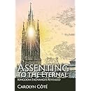 Assenting To The Eternal Kingdom Exchanges Revealed - 