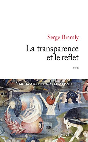 La  transparence et le reflet