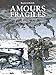 L'Armée indigne (Amours fragiles (6)) (French Edition) by