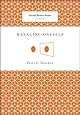 Managing Oneself (Harvard Business Review Classics)