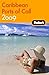 Fodor's Caribbean Ports of Call 2009 (Travel Guide) by 
