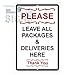 Please Leave All Packages and Deliveries Here Aluminum Sign