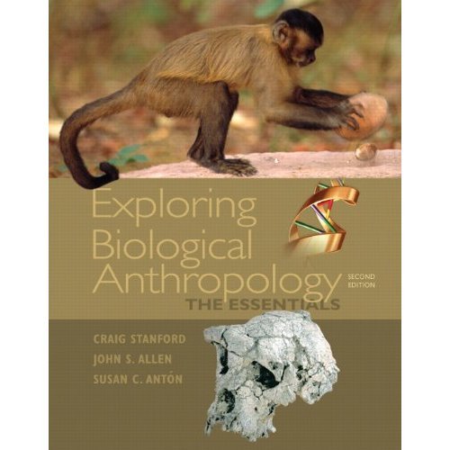 Exploring Biological Anthropology: The Essentials 0205707955 Book Cover