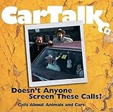 Car Talk: Doesn't Anyone Screen These Calls?